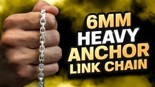 Silver 6mm Heavy Anchor Link Chain [upl. by Addiego928]