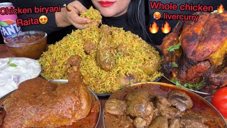 HYDERABADI CHICKEN BIRYANIWHOLE TANDOORi CHICKENCHICKEN CURRYLIVER CURRYRAITA ASMR EATING [upl. by Hagi856]