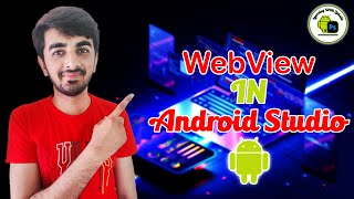 WebView In Android Studio  HindiUrdu Tutorial [upl. by Child87]