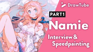 理解を得られなくても、私にとって大事だと確信した  DrawTube Namie Part 13 [upl. by Gad]