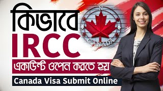 How to open IRCC Account for Canada Visa Submission Online  Canada Visa  Visa Bangla [upl. by Fawna]