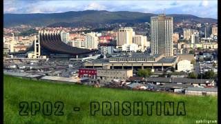 2PO2  Prishtina [upl. by Nivlek]