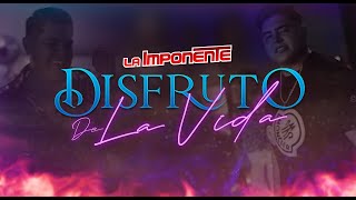 LaImponente  Disfruto De La Vida Video Oficial [upl. by Clementine]