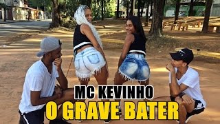 MC Kevinho  O Grave Bater  Coreografia   éPROBLEMA [upl. by Irrahs891]