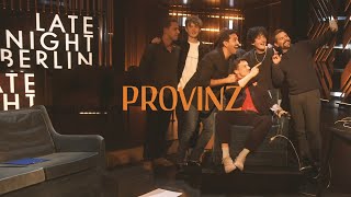 Provinz  Video Blog Late Night Berlin 28102019 [upl. by Aneetsyrk]