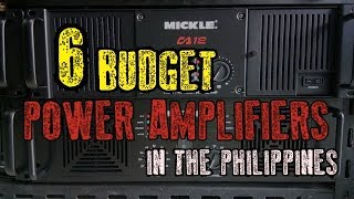 TOP 6 BEST BUDGET POWER AMPLIFIERS TO BUY IN THE PHILIPPINES  BUYING GUIDE  MICKLECA20AD MC [upl. by Joappa]