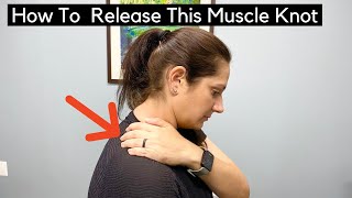 How To Release Muscle Knots In Your Trapezius [upl. by Muffin809]