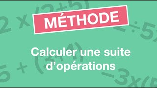 Calculer une suite d’opérations [upl. by Airdnek]