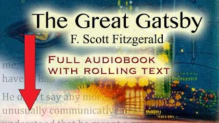 The Great Gatsby  full audiobook with rolling text  by F Scott Fitzgerald [upl. by Danit815]