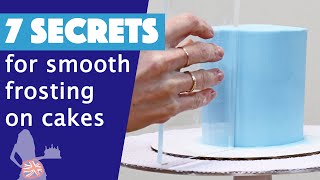 7 Secrets For Smooth Frosting On Cakes [upl. by Sivatnod973]