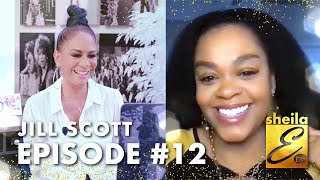 Sheila E TV  Episode 12 featuring Jill Scott [upl. by Sewellyn]