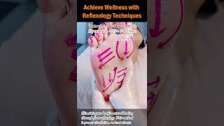 Achieve Wellness with Reflexology Techniques [upl. by Arnelle962]