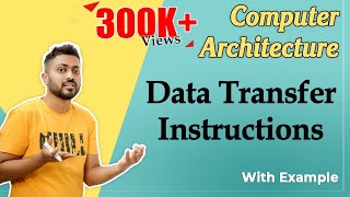 L18 Data Transfer Instructions in Computer Organisation and Architecture [upl. by Ytirehc438]