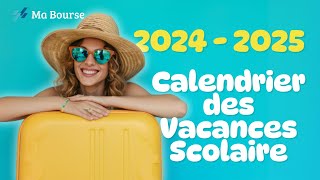 Les dates officielles des vacances scolaires 20242025 [upl. by Moynahan]