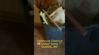 Carpet Demolition Townhouse Clean Out Tearing Out Old Nasty Carpet Junk Removal Baltimore MD EMG [upl. by Renzo]