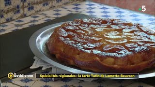 Spécialités régionales  la tarte Tatin de LamotteBeuvron [upl. by Matias]