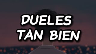 Dueles tan bien  Bruses [upl. by Aniela358]