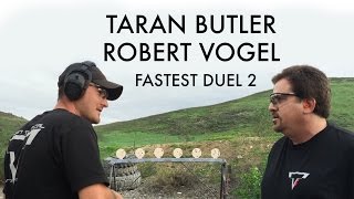 Taran Butler vs Robert Vogel Fastest Duel 2 Shooting Steel [upl. by Zaremski337]