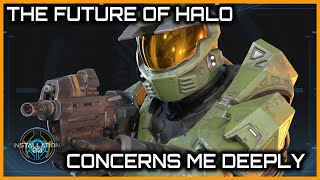 My Concerns for the Future of Halo [upl. by Nuj]