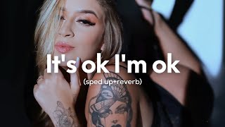 Tate McRae  Its ok Im ok sped upreverb [upl. by Massiw]