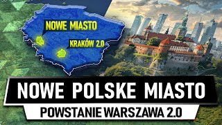 Polska STWORZY NOWE SILNE MIASTO [upl. by Estell]