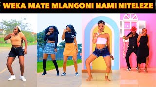 WEKA MATE MLANGONI NAMI NITELEZE TIKTOK DANCE CHALLENGE [upl. by Owen]