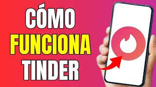 Como funciona TINDER 2024 I Como usar TINDER [upl. by Arodal]