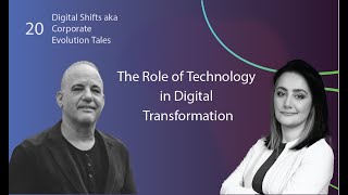 E020 of Digital Shifts  Gil Makleff The Role of Technology in Digital Transformation [upl. by Einaffyt]