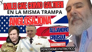 MILEI COMO GALTIERI CAERA EN LA TRAMPA ANGLOSAJONA [upl. by Chien987]