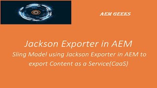 AEM Tutorial 19  Jackson exporter in AEM  Sling Model Exporter using Jackson Exporter in aem [upl. by Arreit]