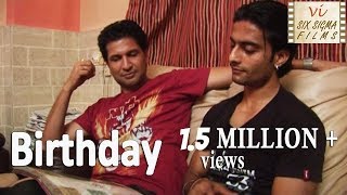 Birthday  Gay Short Film From India  15 Million Views  Six Sigma Films [upl. by Saile]