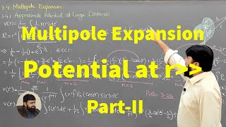 L322 Multipole expansion Approximate potential at large distances PII [upl. by Lanie]