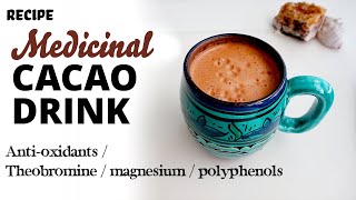 Delicious Cacao Drink Recipe  High Flavanol Ceremonial Chocolate and its Health Benefits [upl. by Martha]