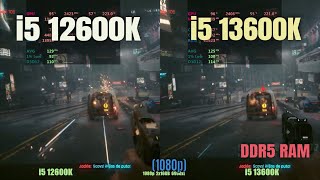 i5 12600k Vs I5 13600k DDR5 RAM [upl. by Mcconaghy616]