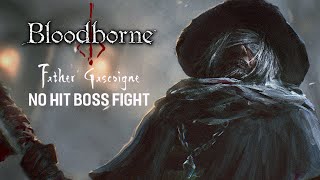 Bloodborne Father Gascoigne  No Hit Boss Fight PS5 [upl. by Vaclava]