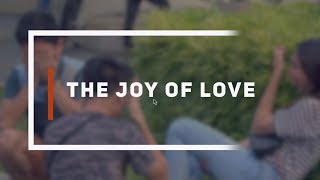 The joy of love [upl. by Sigismundo]