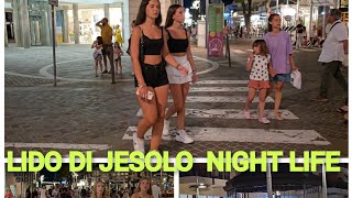 LIDO DI JESOLO NIGHT LIFE ITALY 🇮🇹 [upl. by Stead525]