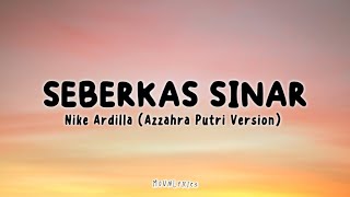 Nike Ardila  Seberkas Sinar Lyrics  Lirik Lagu [upl. by Rhetta]