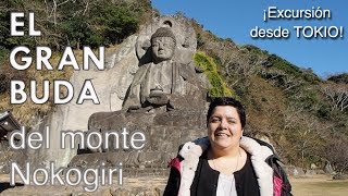 EL GRAN BUDA DEL MONTE NOKOGIRI TOKIO [upl. by Preuss]