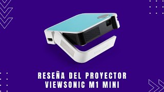 Reseña del Proyector ViewSonic M1 MINI 50 ANSI Lúmenes WVGA [upl. by Aeriela]