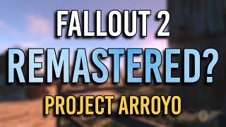 Fallout 2 Remastered  Project Arroyo [upl. by Naomi]