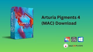 Arturia Pigments 4 MAC Download [upl. by Glenine]