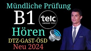 DTZ TELC B1 Hören 2024  B1 Test Hörverstehen  Prüfung B1  DTZ GASTDTZÖSD [upl. by Eelarak8]