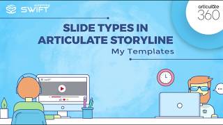 4 Articulate Storyline 360 Slide Types Session 3  My Templates [upl. by Omer]