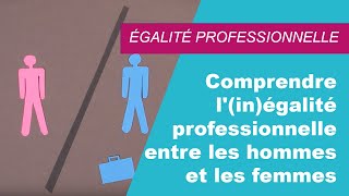 Comprendre linégalité professionnelle entre les hommes et les femmes [upl. by Alul]