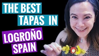 THE BEST TAPAS IN LOGROÑO LA RIOJA SPAIN and a Winery Tour in nearby Badarán logroño besttapas [upl. by Kentiga377]