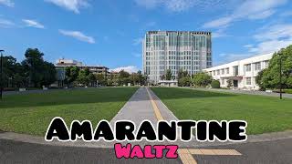 AmarantineWaltz 28bpm [upl. by Enaffit]