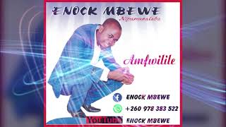 ENOCK MBEWEAmfwilile nemubifi ft Bro Gift [upl. by Annayi]