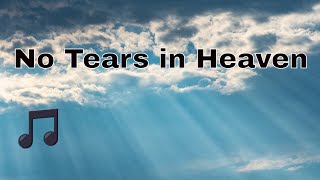 No Tears in Heaven  Acapella Gospel Song Hymns [upl. by Ariik]