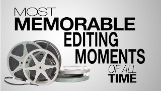 Top 10 Most Effective Editing Moments of All Time [upl. by Methuselah]